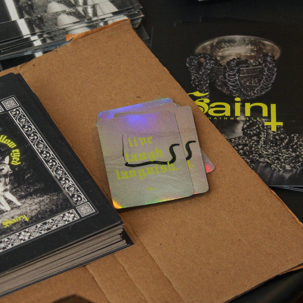 Live Laugh Languish Holographic Sticker
